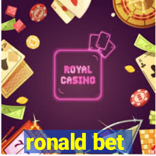 ronald bet